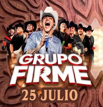 Grupo Firme - 25 Julio