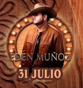 Edén Muñoz - 31 Julio